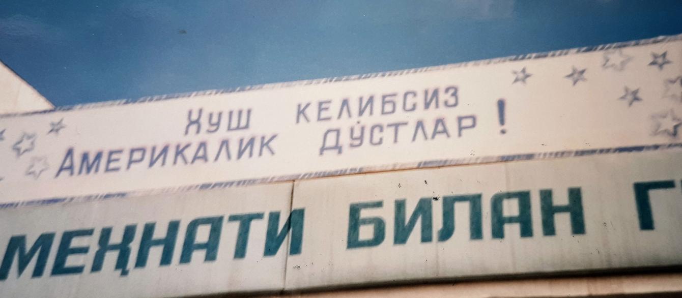 Sign in Uzbekistan that says, “Welcome, American friends!”