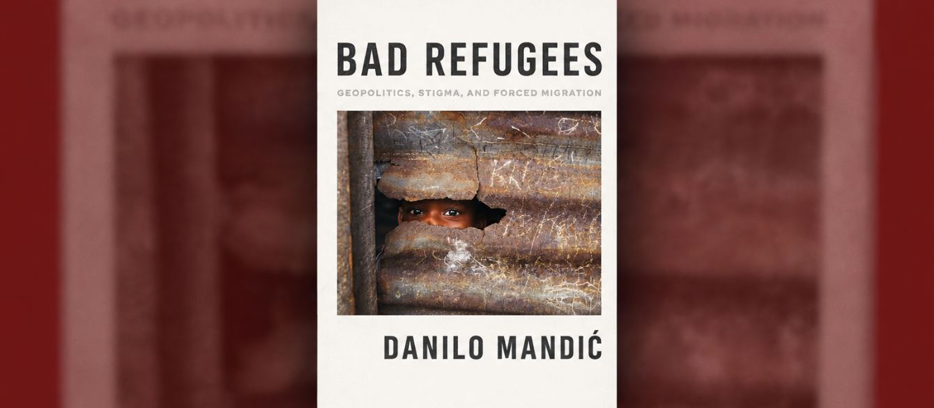 Book cover for Bad Refugees: Geopolitics, Stigma, and Forced Migration