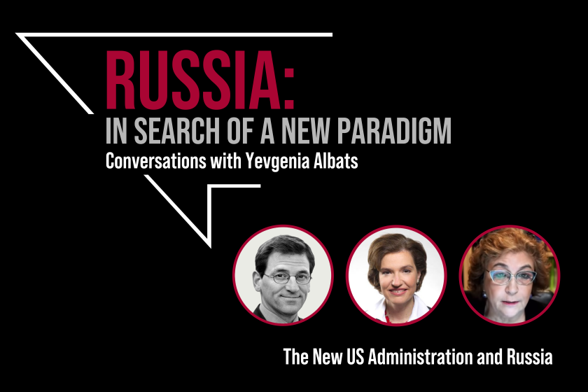 Russia: in search of a new paradigm, featuring Susan Glasser, Peter Baker, and Yevgenia Albats